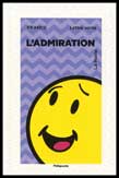 Timbre: Smiley World. Prenez le temps de sourire L'admiration